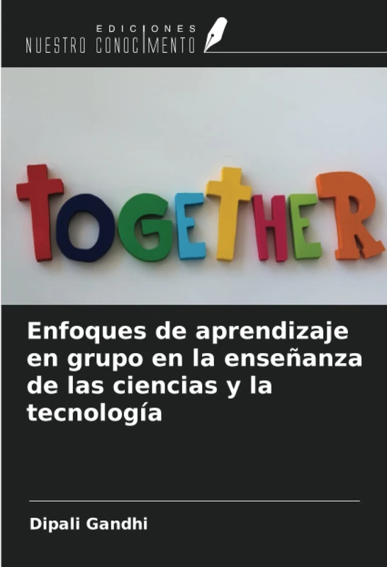 Enfoques de aprendizaje en grupo en la enseñanza de las ciencias y la tecnología