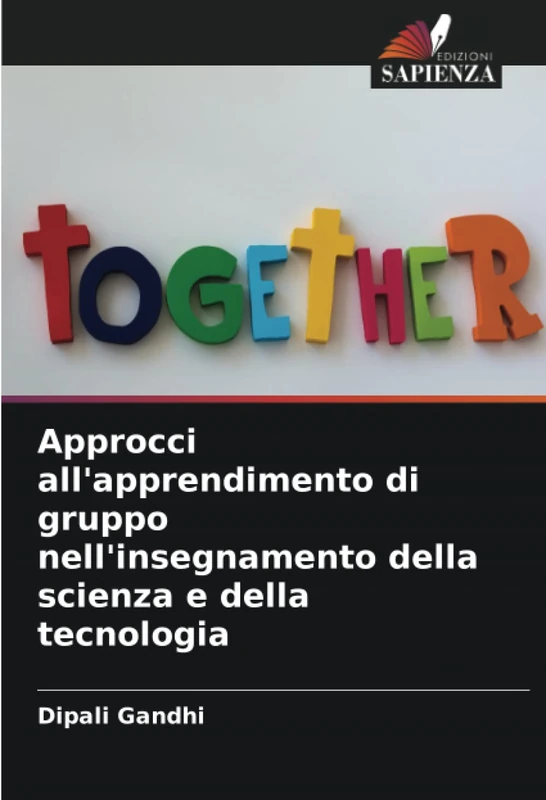 Approcci all'apprendimento di gruppo nell'insegnamento della scienza e della tecnologia