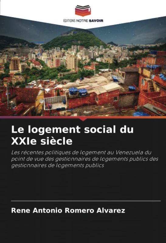 Le logement social du XXIe siècle: Les récentes politiques de logement au Venezuela du point de vue des gestionnaires de logements publics des gestionnaires de logements publics - Image 1