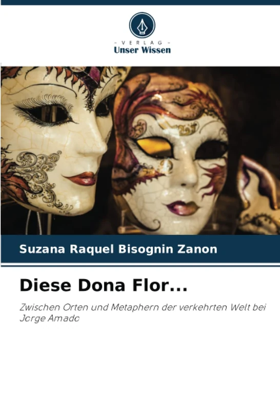Diese Dona Flor...: Zwischen Orten und Metaphern der verkehrten Welt bei Jorge Amado - Image 1