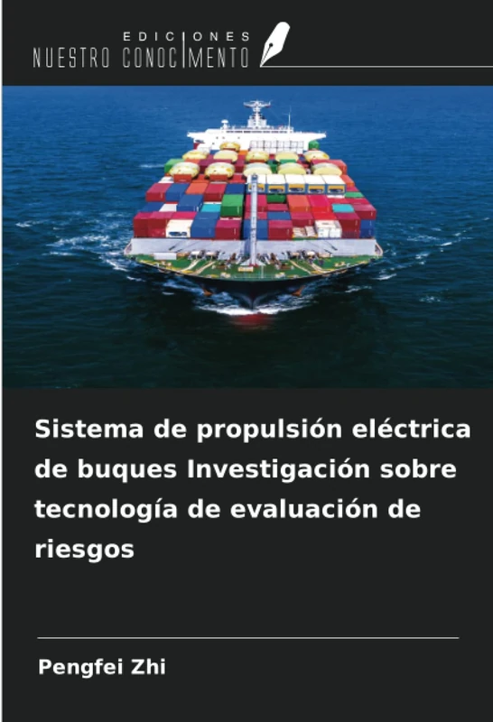 Sistema de propulsión eléctrica de buques Investigación sobre tecnología de evaluación de riesgos