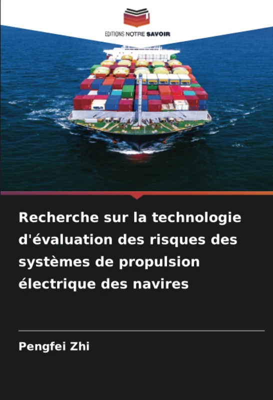 Recherche sur la technologie d'évaluation des risques des systèmes de propulsion électrique des navires - Image 1