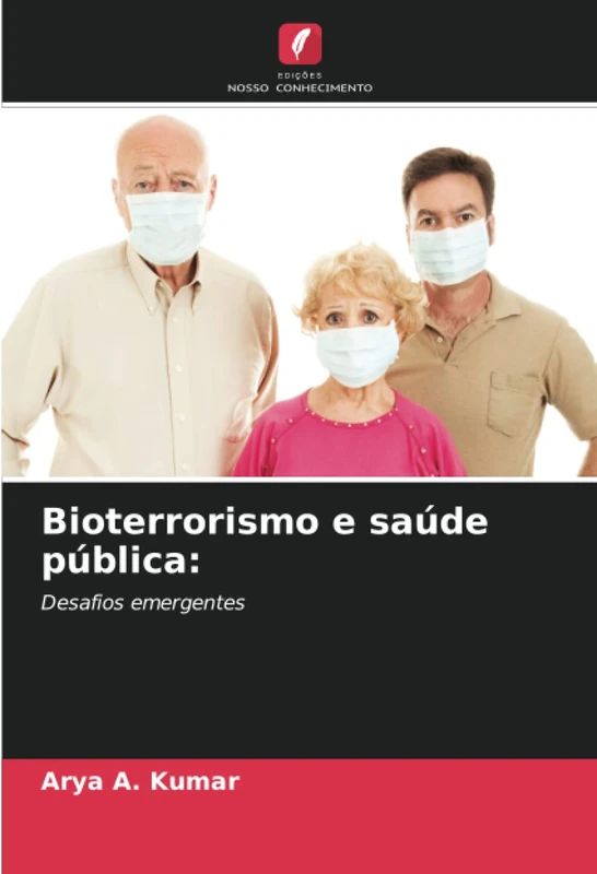 Bioterrorismo e saúde pública:: Desafios emergentes
