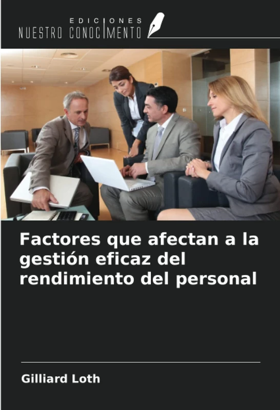 Factores que afectan a la gestión eficaz del rendimiento del personal