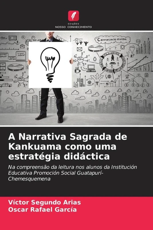 A Narrativa Sagrada de Kankuama como uma estratégia didáctica: Na compreensão da leitura nos alunos da Institución Educativa Promoción Social Guatapurí-Chemesquemena