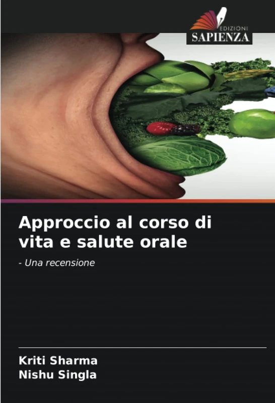 Approccio al corso di vita e salute orale: - Una recensione