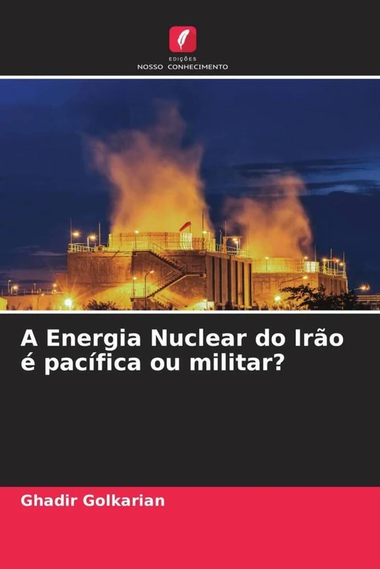 A Energia Nuclear do Irão é pacífica ou militar? - Image 1