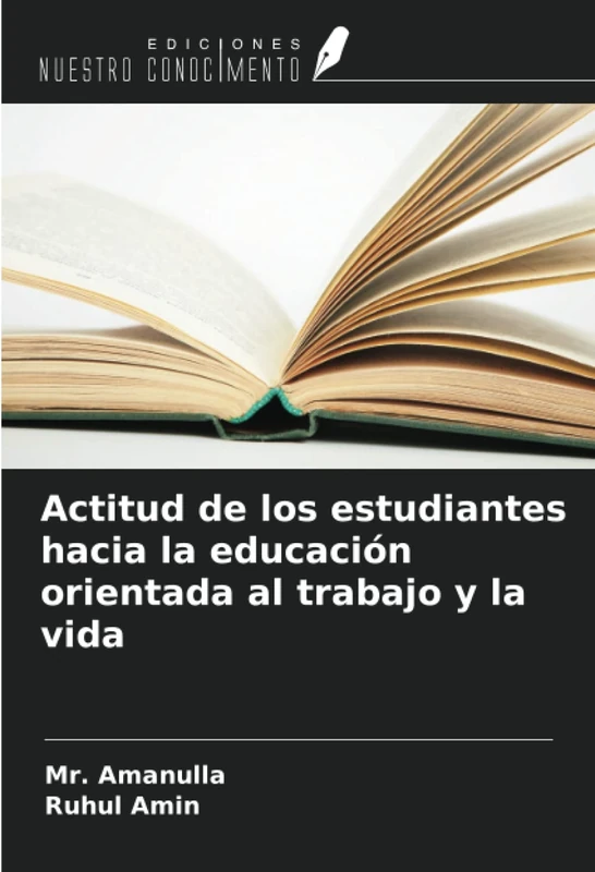 Actitud de los estudiantes hacia la educación orientada al trabajo y la vida