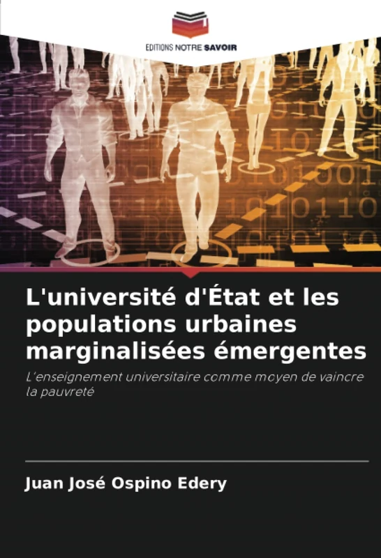 L'université d'État et les populations urbaines marginalisées émergentes: L'enseignement universitaire comme moyen de vaincre la pauvreté - Image 1