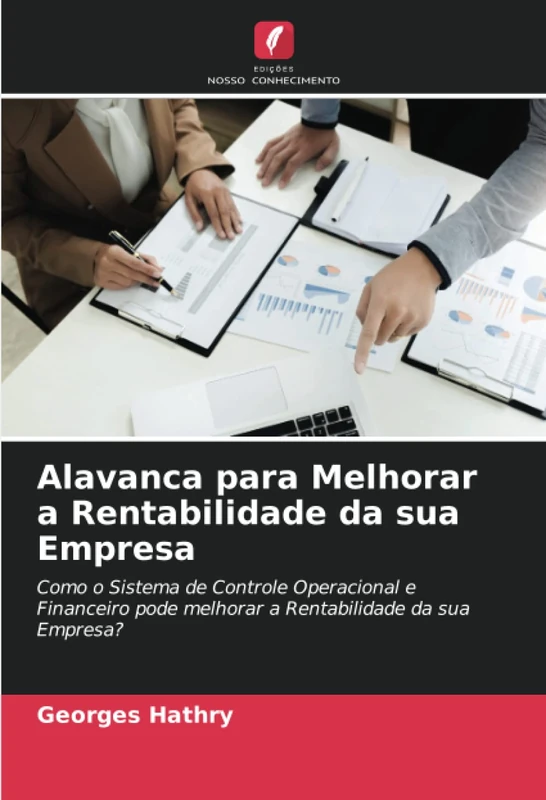 Alavanca para Melhorar a Rentabilidade da sua Empresa: Como o Sistema de Controle Operacional e Financeiro pode melhorar a Rentabilidade da sua Empresa?