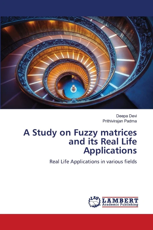 A Study on Fuzzy matrices and its Real Life Applications: Real Life Applications in various fields