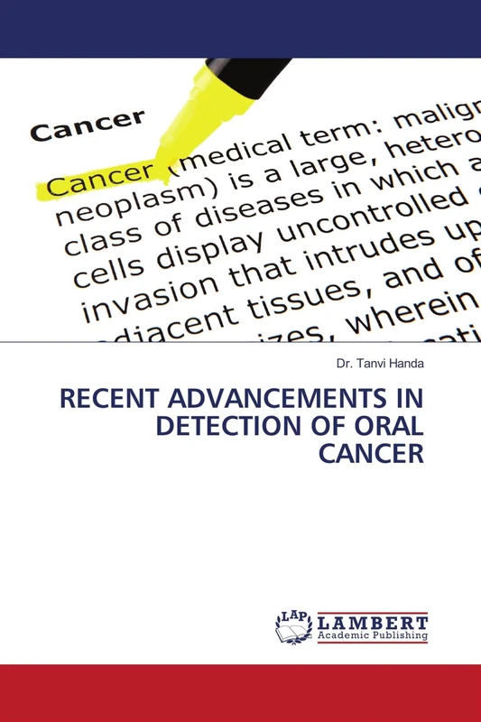 RECENT ADVANCEMENTS IN DETECTION OF ORAL CANCER