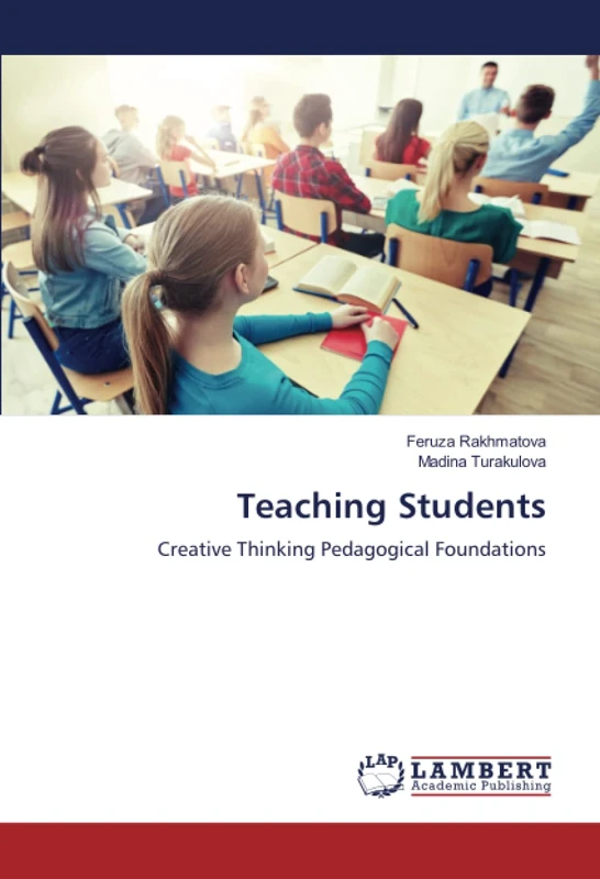 Teaching Students: Creative Thinking Pedagogical Foundations