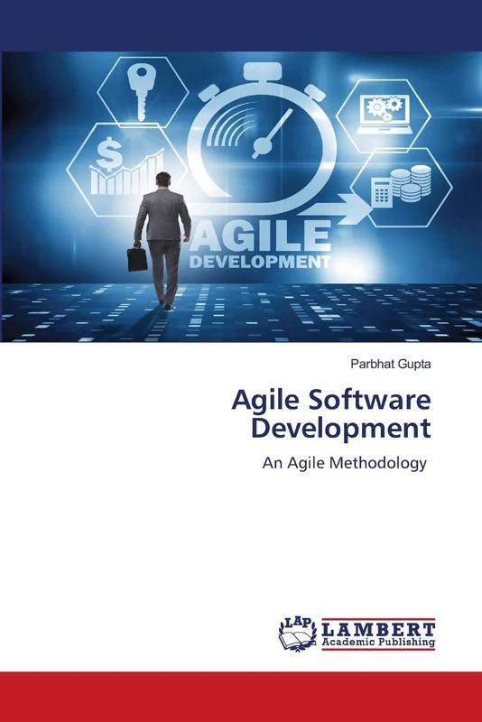 Agile Software Development: An Agile Methodology