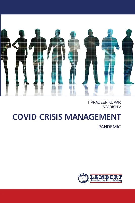 COVID CRISIS MANAGEMENT: PANDEMIC