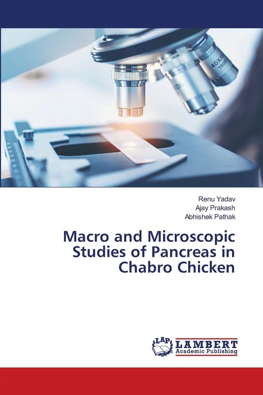 Macro and Microscopic Studies of Pancreas in Chabro Chicken - Image 1