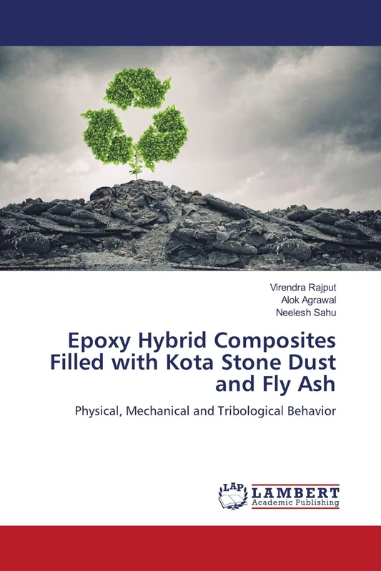 Epoxy Hybrid Composites Filled with Kota Stone Dust and Fly Ash: Physical, Mechanical and Tribological Behavior
