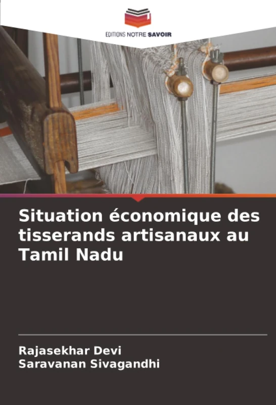 Situation économique des tisserands artisanaux au Tamil Nadu