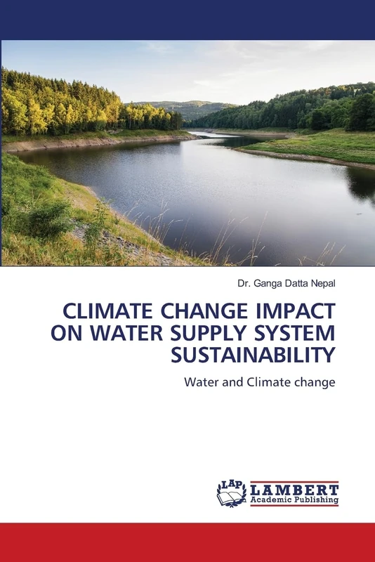 CLIMATE CHANGE IMPACT ON WATER SUPPLY SYSTEM SUSTAINABILITY: Water and Climate change