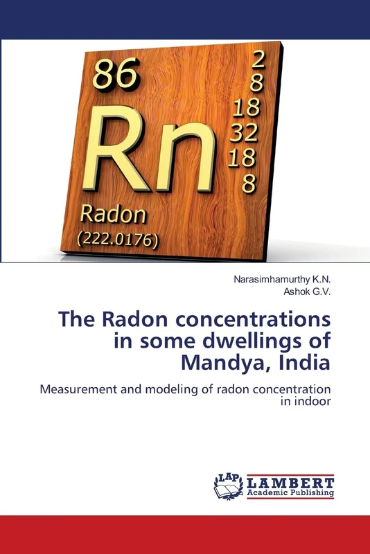 The Radon concentrations in some dwellings of Mandya, India: Measurement and modeling of radon concentration in indoor