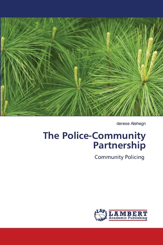 The Police-Community Partnership: Community Policing