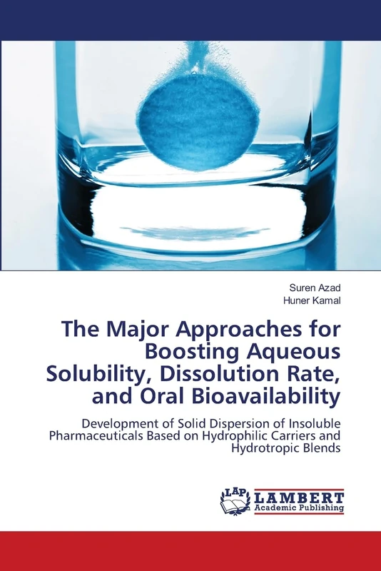 The Major Approaches for Boosting Aqueous Solubility, Dissolution Rate, and Oral Bioavailability: Development of Solid Dispersion of Insoluble ... Hydrophilic Carriers and Hydrotropic Blends - Image 1