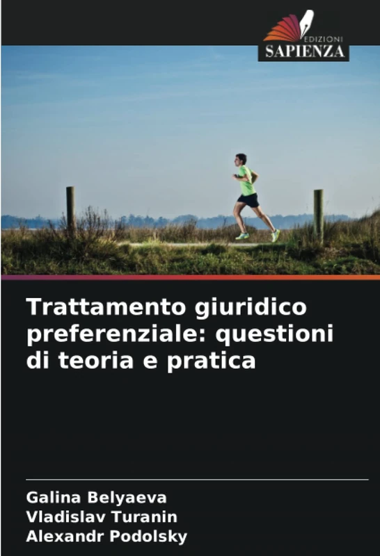 Trattamento giuridico preferenziale: questioni di teoria e pratica