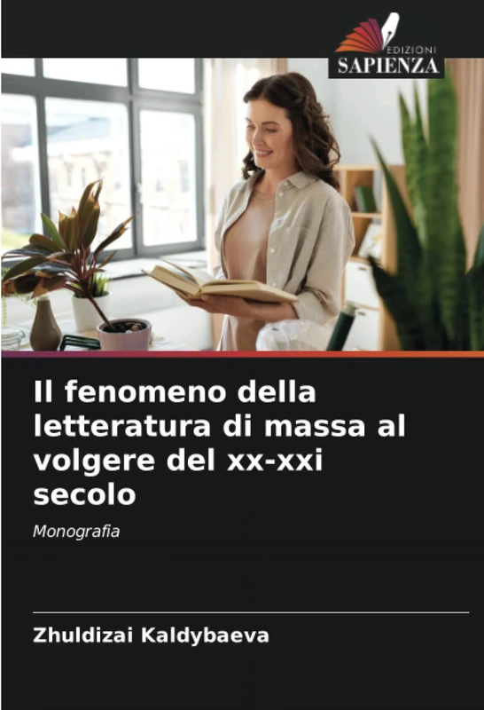 Il fenomeno della letteratura di massa al volgere del xx-xxi secolo: Monografia