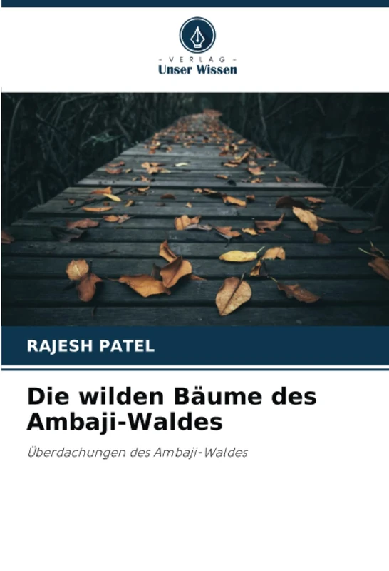 Die wilden Bäume des Ambaji-Waldes: Überdachungen des Ambaji-Waldes