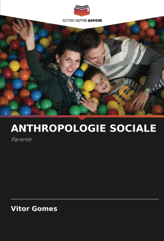 ANTHROPOLOGIE SOCIALE: Parenté