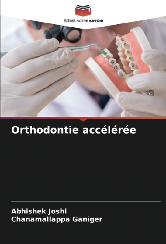 Orthodontie accélérée