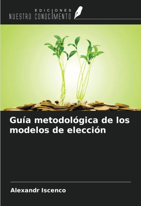 Guía metodológica de los modelos de elección
