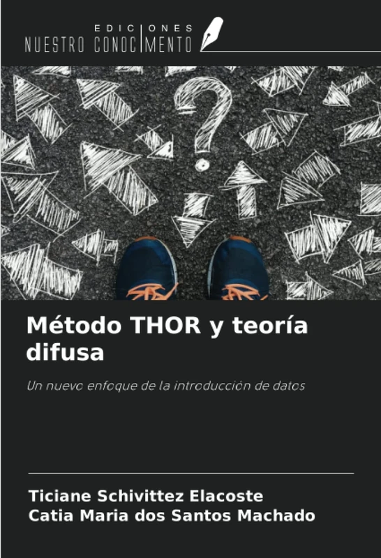 Método THOR y teoría difusa: Un nuevo enfoque de la introducción de datos