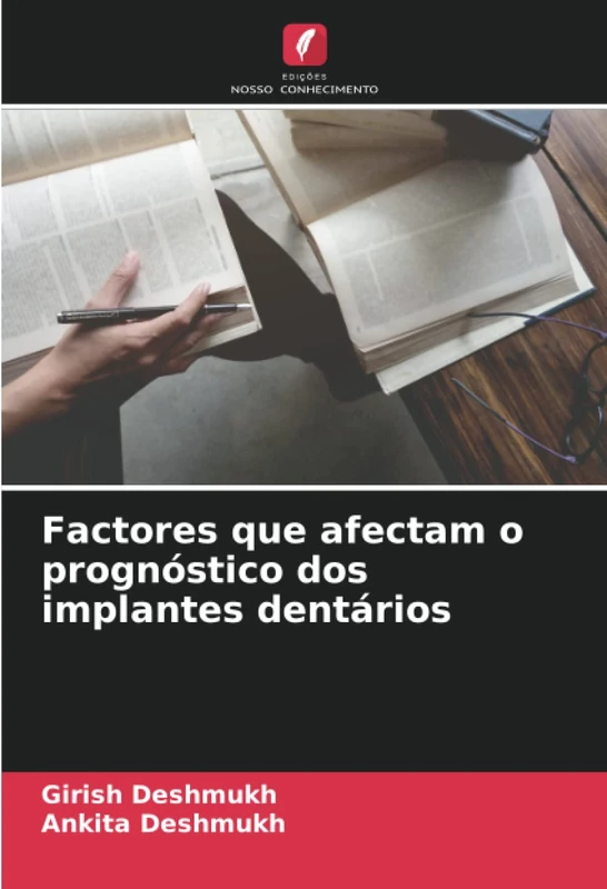 Factores que afectam o prognóstico dos implantes dentários