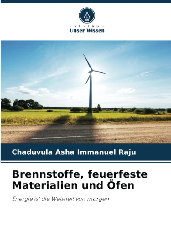 Brennstoffe, feuerfeste Materialien und Öfen: Energie ist die Weisheit von morgen - Image 1