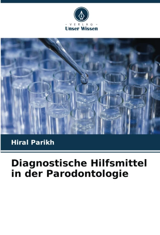 Diagnostische Hilfsmittel in der Parodontologie