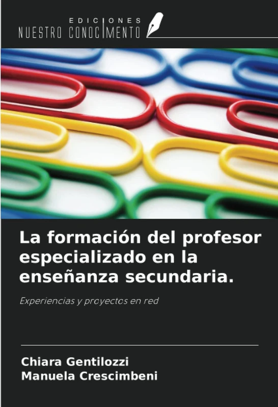 La formación del profesor especializado en la enseñanza secundaria.: Experiencias y proyectos en red