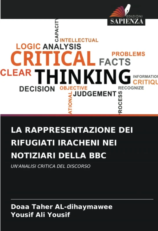 LA RAPPRESENTAZIONE DEI RIFUGIATI IRACHENI NEI NOTIZIARI DELLA BBC: UN'ANALISI CRITICA DEL DISCORSO