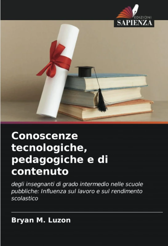 Conoscenze tecnologiche, pedagogiche e di contenuto: degli insegnanti di grado intermedio nelle scuole pubbliche: Influenza sul lavoro e sul rendimento scolastico