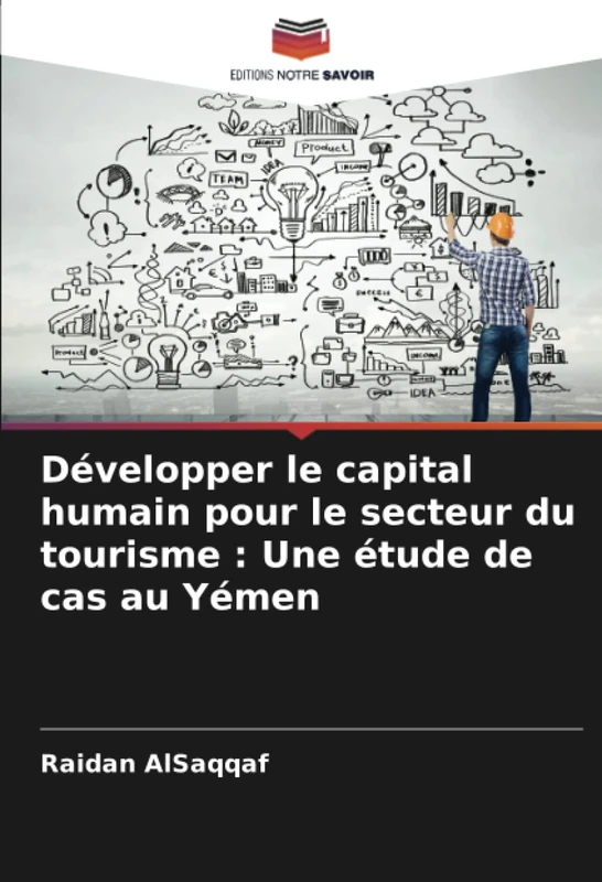 Développer le capital humain pour le secteur du tourisme : Une étude de cas au Yémen