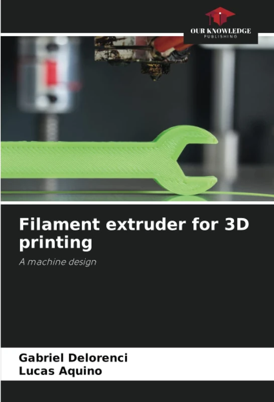Filament extruder for 3D printing: A machine design