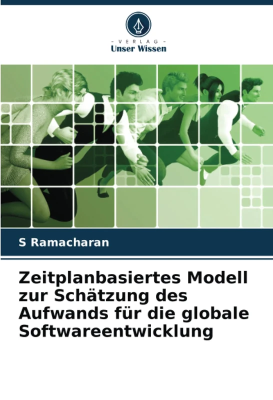 Zeitplanbasiertes Modell zur Schätzung des Aufwands für die globale Softwareentwicklung