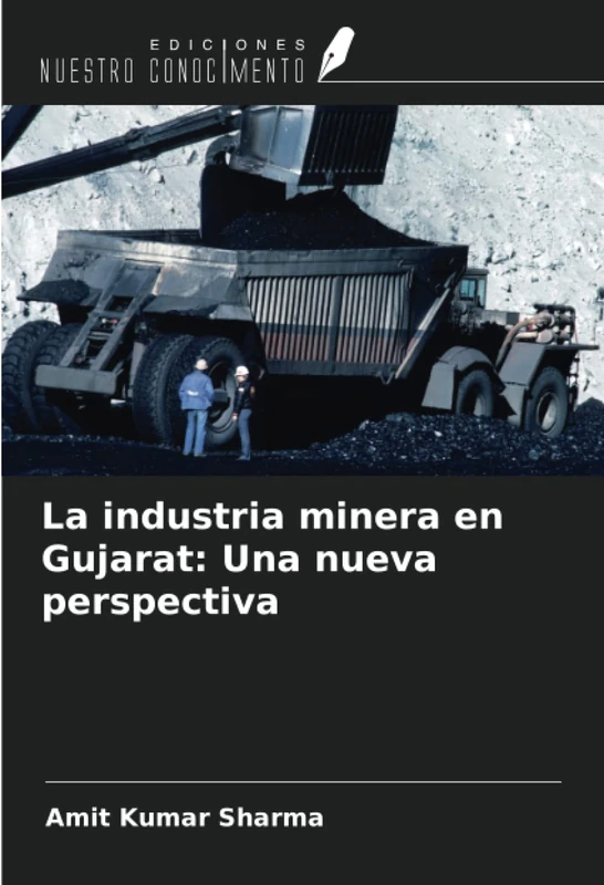 La industria minera en Gujarat: Una nueva perspectiva
