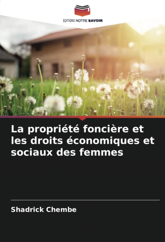 La propriété foncière et les droits économiques et sociaux des femmes
