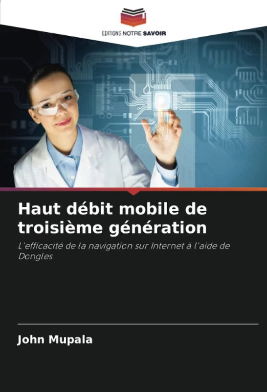 Haut débit mobile de troisième génération: L'efficacité de la navigation sur Internet à l'aide de Dongles