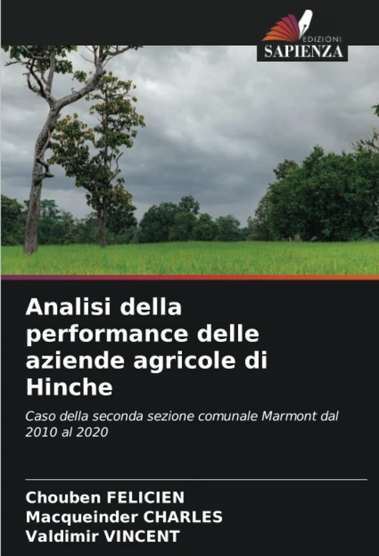 Analisi della performance delle aziende agricole di Hinche: Caso della seconda sezione comunale Marmont dal 2010 al 2020