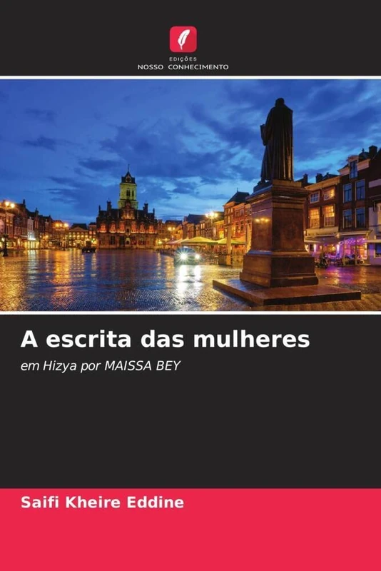 A escrita das mulheres: em Hizya por MAISSA BEY