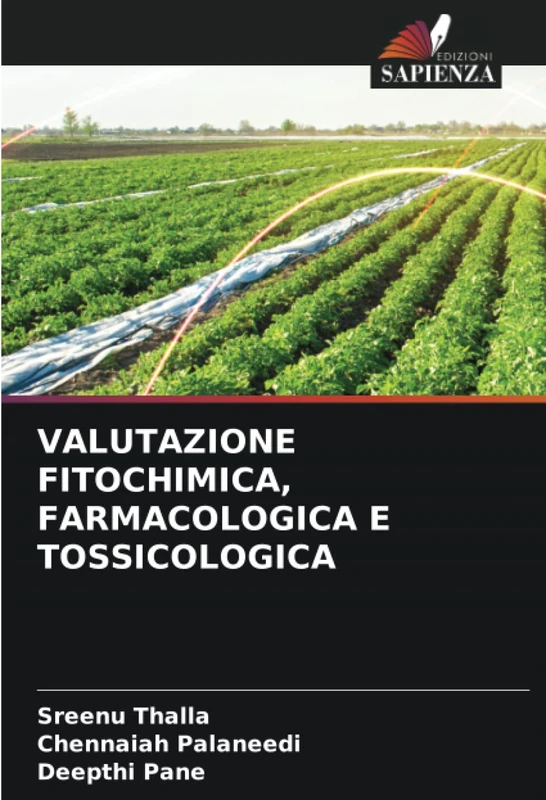 VALUTAZIONE FITOCHIMICA, FARMACOLOGICA E TOSSICOLOGICA