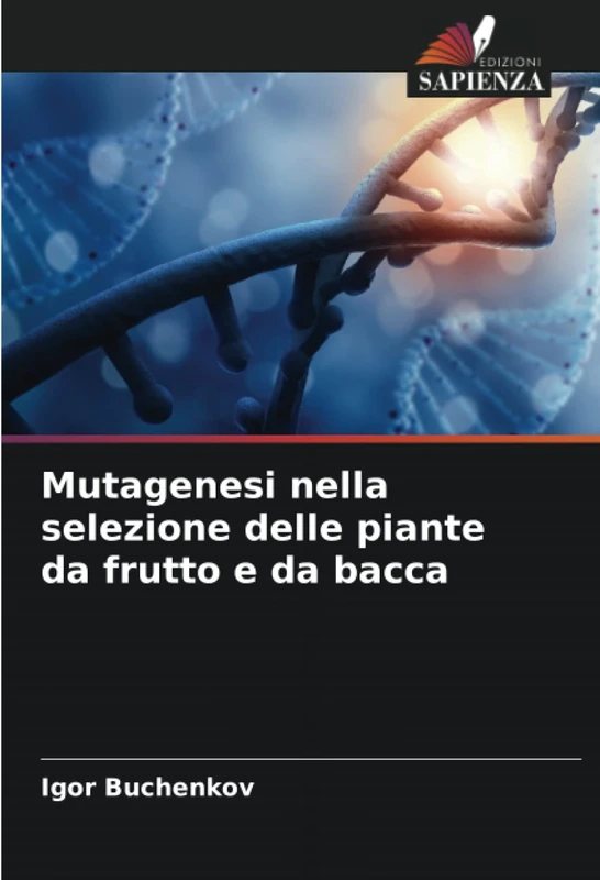 Mutagenesi nella selezione delle piante da frutto e da bacca