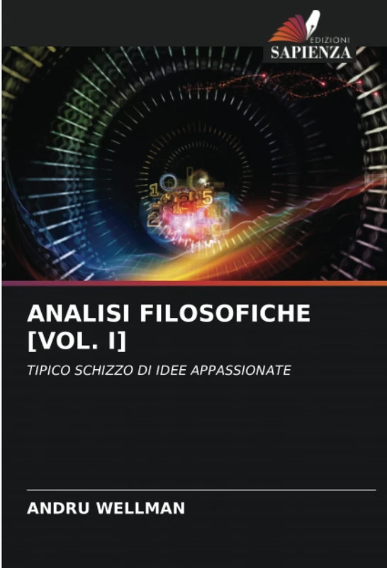 ANALISI FILOSOFICHE [VOL. I]: TIPICO SCHIZZO DI IDEE APPASSIONATE - Image 1